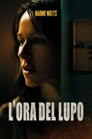 L'ora del lupo streaming