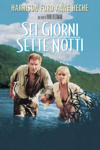 Sei giorni sette notti streaming