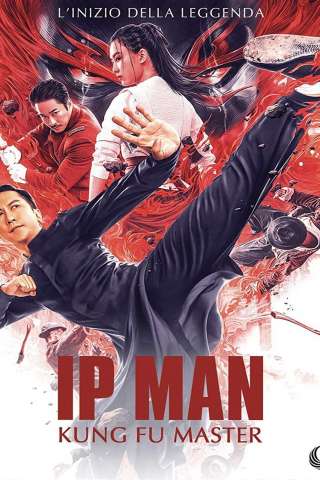 Ip Man: Kung Fu Master streaming