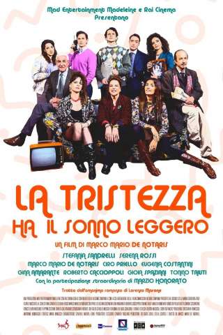 La tristezza ha il sonno leggero streaming