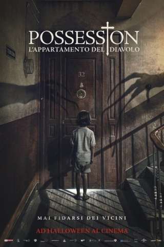 Possession - L'appartamento del diavolo streaming