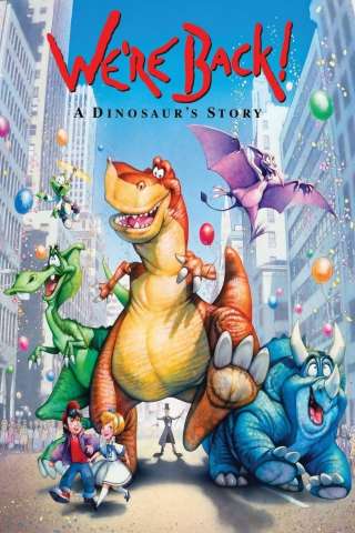 We're Back! - Quattro dinosauri a New York streaming