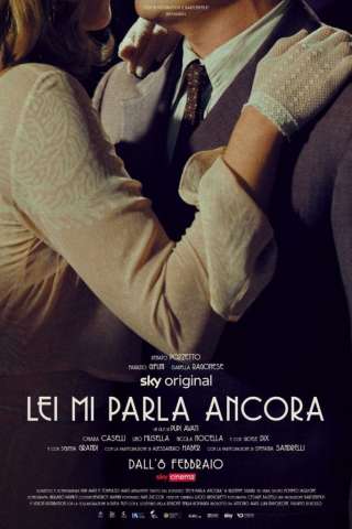 Lei mi parla ancora streaming