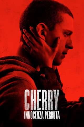 Cherry - Innocenza perduta streaming
