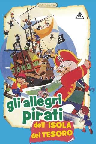 Gli allegri pirati dell'isola del tesoro streaming