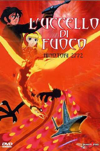 Hinotori 2772 - L'uccello di fuoco streaming