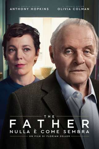 The Father - Nulla è come sembra streaming
