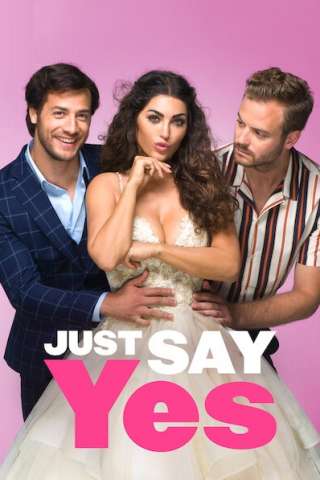 Just Say Yes streaming