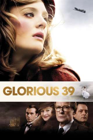 Glorious 39 streaming