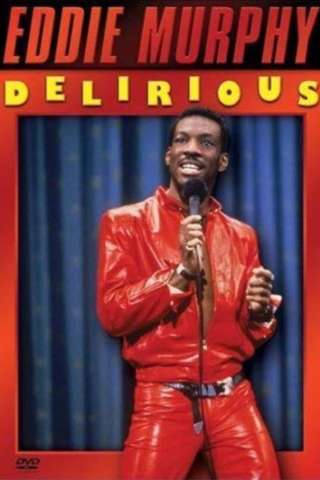 Eddie Murphy: Delirious streaming
