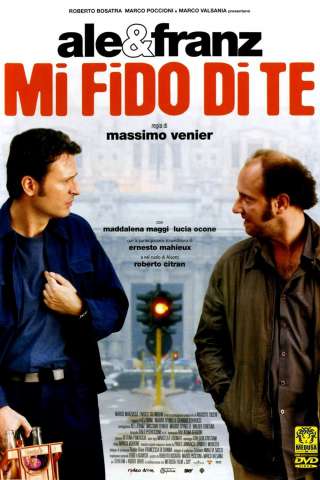Mi fido di te streaming