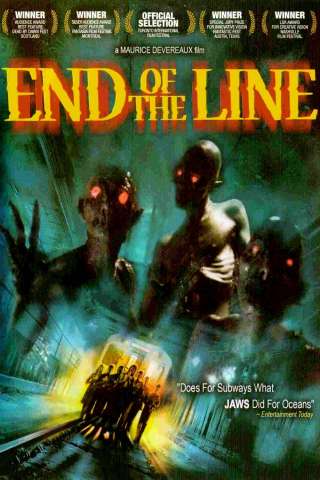 End of the Line streaming