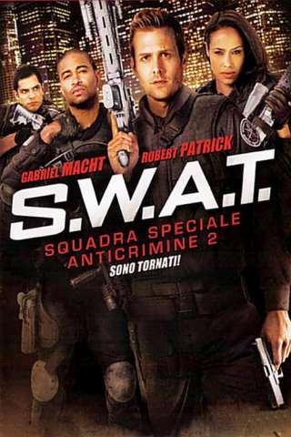 S.W.A.T. - Squadra Speciale Anticrimine 2 streaming