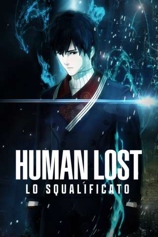 Human Lost - Lo Squalificato streaming