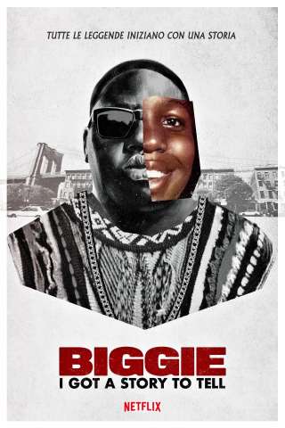 Biggie: I Got a Story to Tell streaming