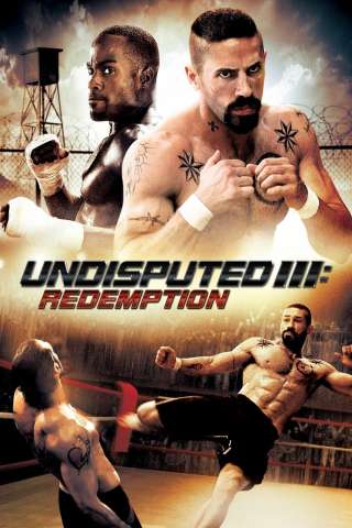 Undisputed III: Redemption streaming