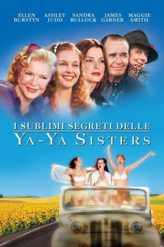 I sublimi segreti delle Ya-Ya Sisters streaming