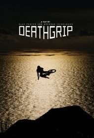 Deathgrip streaming