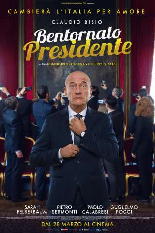 Bentornato Presidente streaming