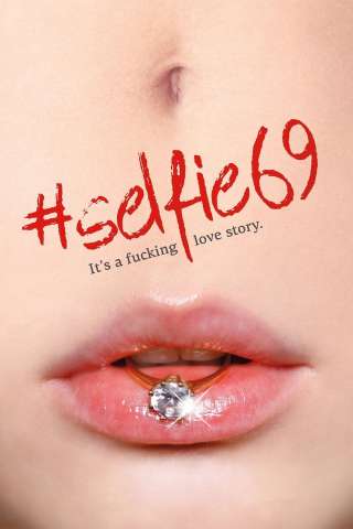 #Selfie69 streaming