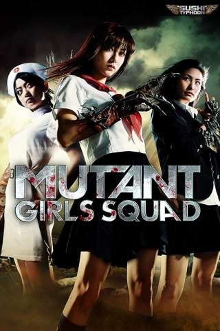 Mutant Girls Squad streaming