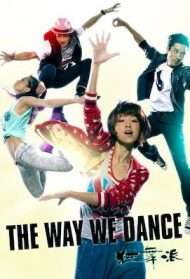 The Way We Dance streaming