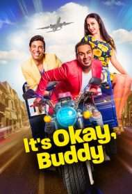 It's Okay, Buddy streaming