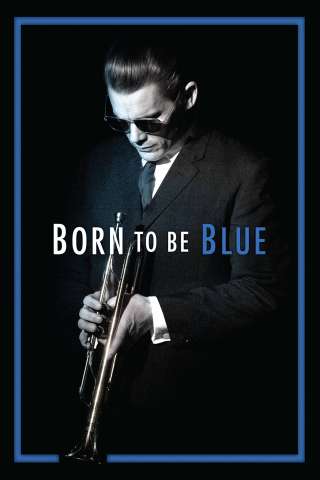 Born to Be Blue streaming