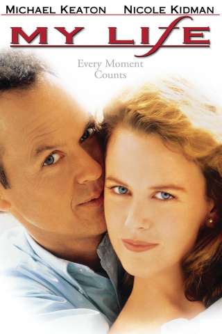 My Life - Questa mia vita streaming