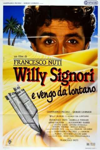 Willy Signori e vengo da lontano streaming