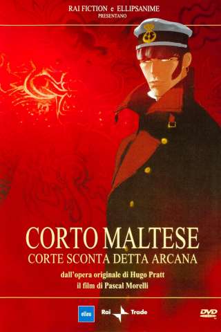 Corto Maltese: Corte Sconta detta Arcana streaming