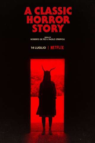 A Classic Horror Story streaming