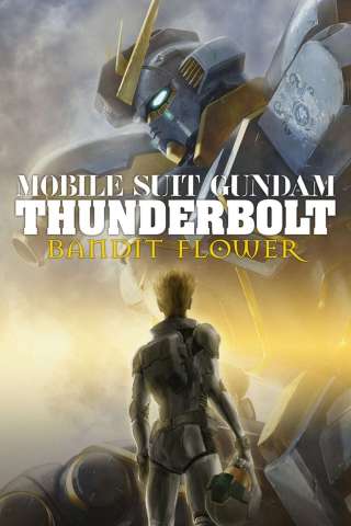 Mobile Suit Gundam Thunderbolt - Bandit Flower streaming