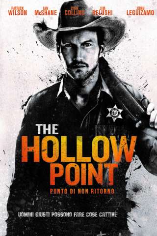 The Hollow Point - Punto di non ritorno streaming