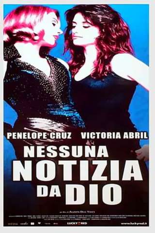 Nessuna notizia da Dio streaming