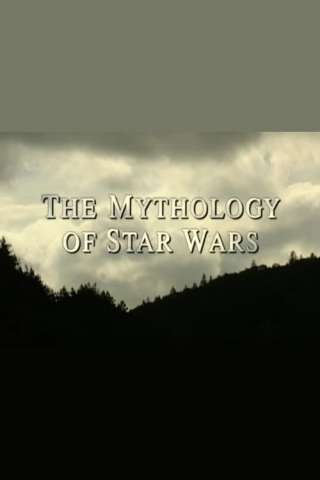 The Mythology of Star Wars streaming