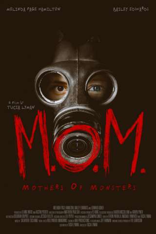 M.O.M. Mothers of Monsters streaming