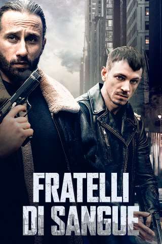Fratelli di sangue streaming