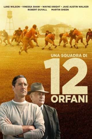 12 fantastici orfani - Una squadra di 12 orfani streaming