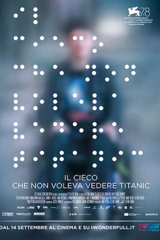 Il cieco che non voleva vedere il Titanic streaming