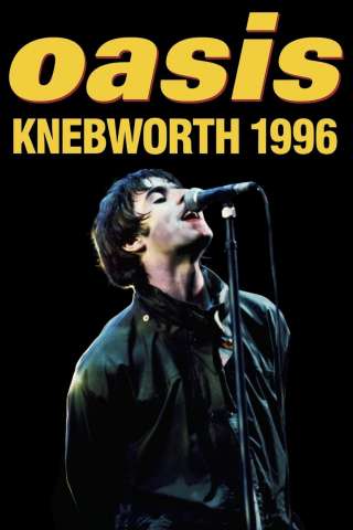 Oasis: Knebworth 1996 streaming