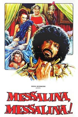 Messalina, Messalina! streaming