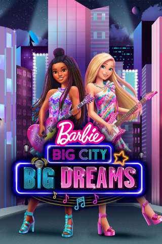 Barbie: Big City, Big Dreams streaming