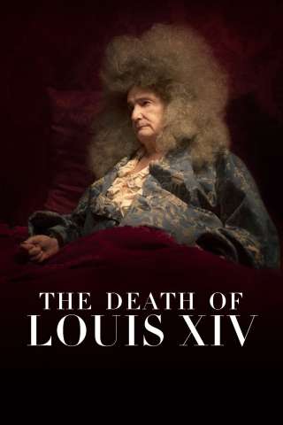 La mort de Louis XIV streaming