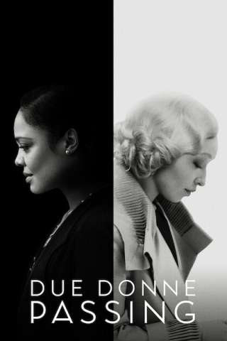 Due donne - Passing streaming