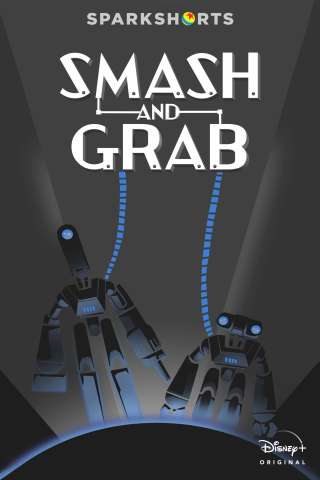 Smash and Grab [CORTO] streaming