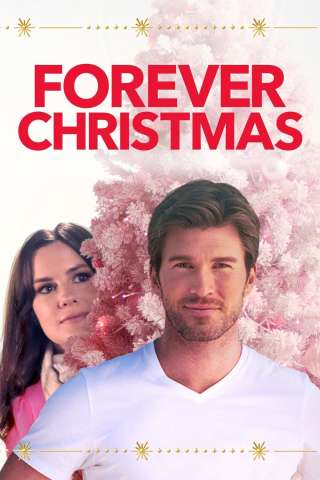 Natale per Sempre - Forever Christmas streaming
