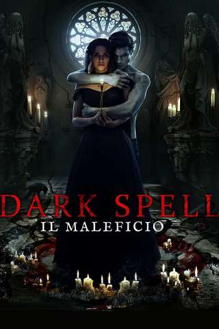 Dark Spell - Il maleficio streaming