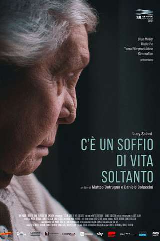 C'è un soffio di vita soltanto streaming