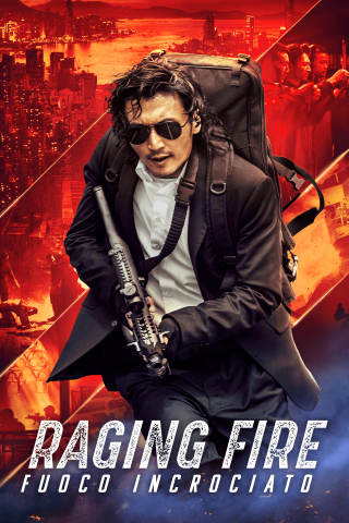 Raging Fire - Fuoco incrociato streaming